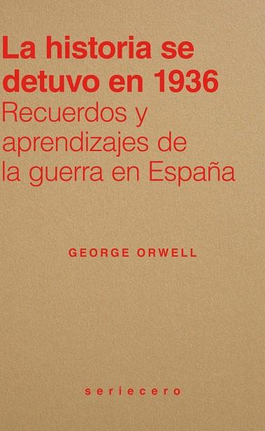 Historia se detuvo en 1936, La | 9791399152111 | Orwell, George