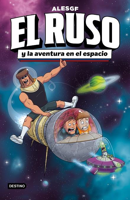 Ruso 2, El : El Ruso y la aventura en el espacio | 9788408306160 | AlesGF