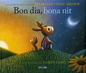 Bon dia, bona nit | 9788484705888 | Brown, Margaret Wise