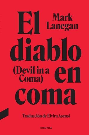 Diablo en coma, El | 9788418282881 | Lanegan, Mark?