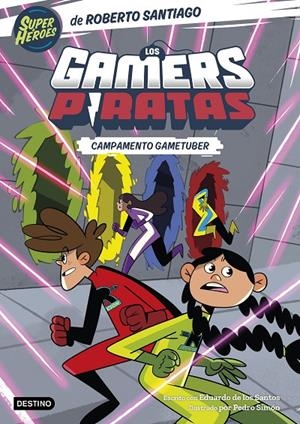Gamers Piratas 2, Los : Campamento gametuber | 9788408269151 | Santiago, Roberto / Santos Molina, Eduardo de los