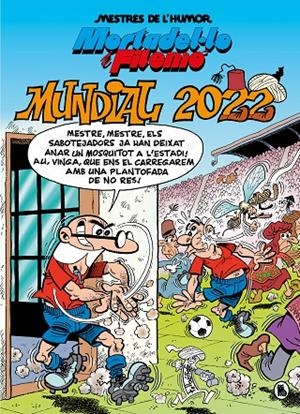Mortadel·lo i Filemó. Mundial 2022 | 9788402426963 | Ibáñez, Francisco