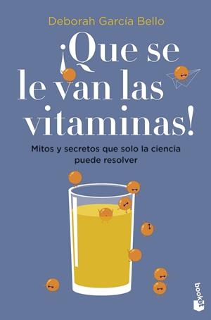 Que se le van las vitaminas! | 9788408257530 | García Bello, Deborah