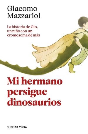 Mi hermano persigue dinosaurios | 9788418050664 | Mazzariol, Giacomo