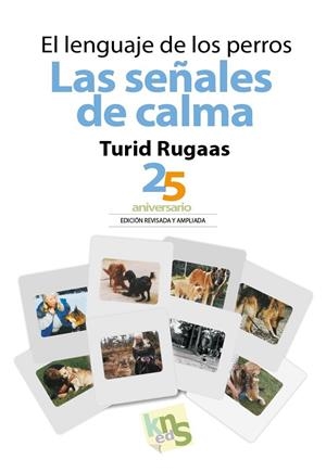 Lenguaje de los perros, El : Las señales de calma | 9788494661075 | Rugaas, Turid