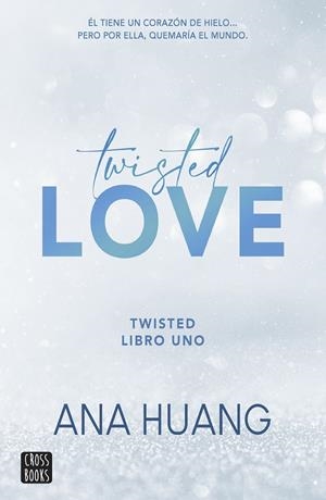 Twisted 1 : Twisted love | 9788408260509 | Huang, Ana