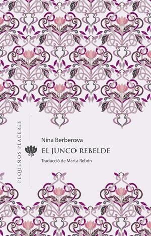 Junco rebelde, El | 9788412401905 | Berberova, Nina
