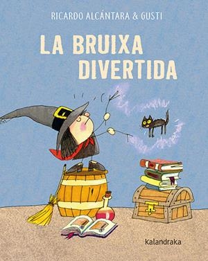 Bruixa divertida, La | 9788418558597 | Alcántara, Ricardo / Gusti