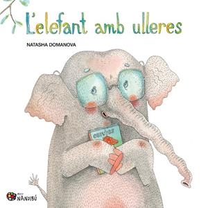 Elefant amb ulleres, L' | 9788413034317 | Domanova, Natasha