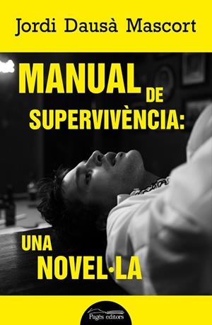 Manual de supervivència | 9788413034386 | Dausà, Jordi