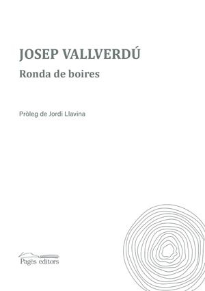 Ronda de boires | 9788413034515 | Vallverdú, Josep