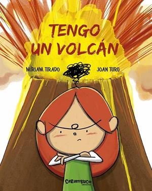 Tengo un volcán | 9788494820694 | Tirado, Míriam / Turu, Joan