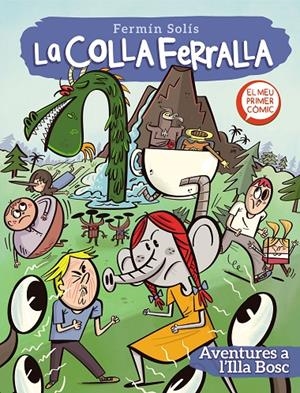 Colla ferralla 2, La : Aventures a l'Illa Bosc  | 9788448857776 | Solís, Fermín