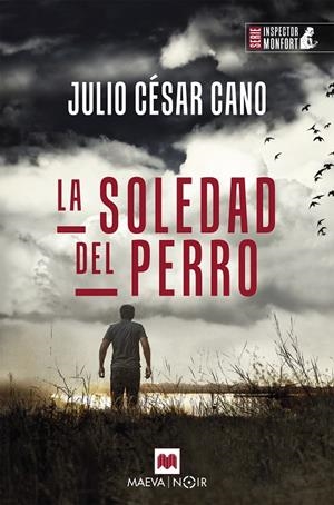 Soledad del perro, La | 9788419110763 | Cano, Julio César