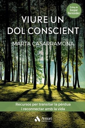 Viure un dol conscient | 9788419341570 | Casarramona, Marta