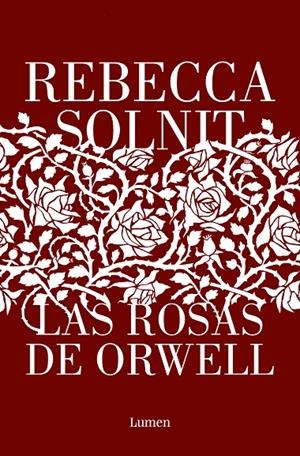 Rosas de Orwell, Las | 9788426411112 | Solnit, Rebecca