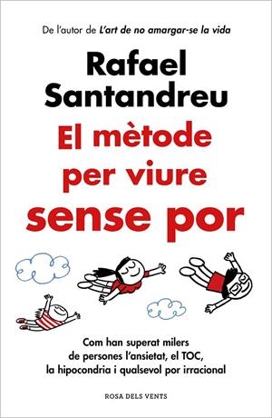 Mètode per viure sense por, El | 9788419259622 | Santandreu, Rafael