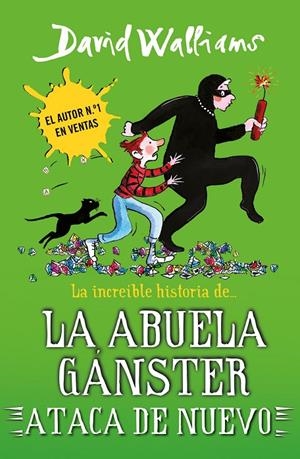 Increíble historia de... la abuela gánster ataca de nuevo, La | 9788419169662 | Walliams, David