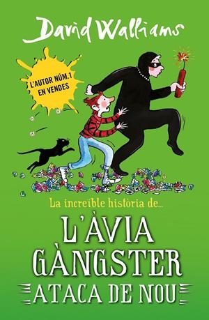 Increïble història de... l'àvia gàngster ataca de nou, La | 9788419169648 | Walliams, David