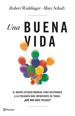 Buena vida, Una | 9788408266822 | Schulz, Marc / Waldinger, Robert