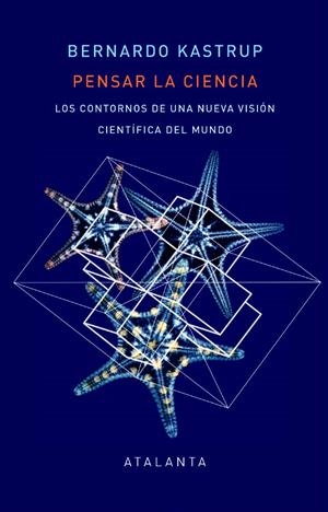 Pensar la ciencia | 9788412431599 | Kastrup, Bernardo