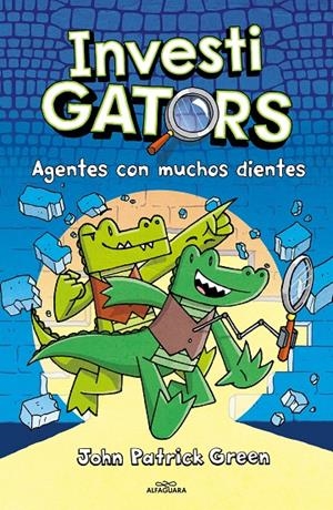 InvestiGators 1 : Agentes con muchos dientes | 9788418915451 | Green, John Patrick