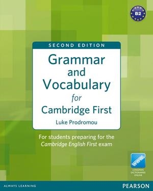 Grammar and Vocabulary for Cambridge First 2nd Ed. without key + access to Longman Dictionary | 9781447903055 | Prodromou, Luke
