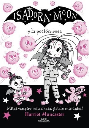 Isadora Moon 11 : Isadora Moon y la poción rosa | 9788420459493 | Muncaster, Harriet