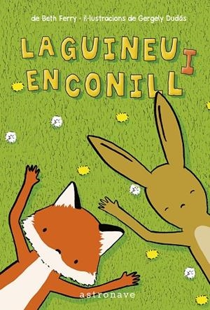 Guineu i en Conill 1, La | 9788467959888 | Ferry, Beth /  / Dudás, Gergely