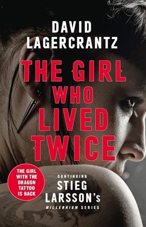 Giirl who lived twice, The | 9780857056375 | Lagercrantz, David