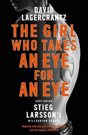 Girl who takes an eye for an eye, The | 9781786489616 | Lagercrantz, David