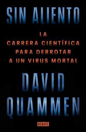 Sin aliento | 9788418967849 | Quammen, David