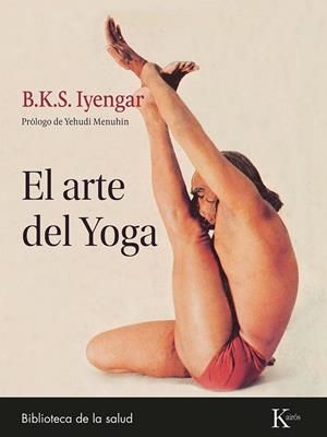 Arte del Yoga, El | 9788411211369 | Iyengar, B.K.S.