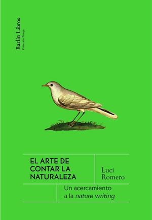 Arte de contar la naturaleza, El | 9788412576351 | Romero, Luci