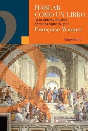 Hablar como un libro | 9788412397109 | Waquet, Françoise