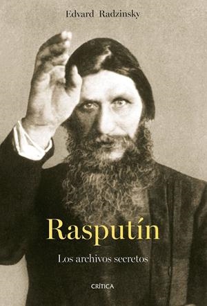 Rasputín : Los archivos secretos | 9788491995012 | Radzinsky, Edvard