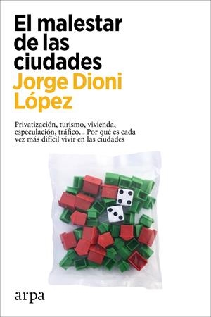 Malestar de las ciudades, El | 9788418741876 | López, Jorge Dioni