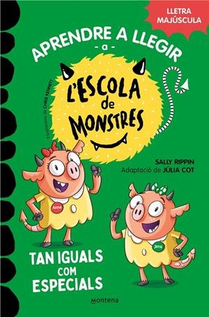 Aprendre a llegir a l'Escola de Monstres 3 : Tan iguals com especials | 9788419085368 | Rippin, Sally