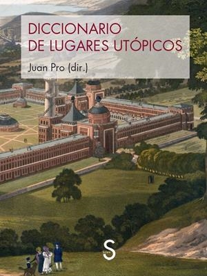 Diccionario de lugares utópicos | 9788419077684 | Pro, Juan