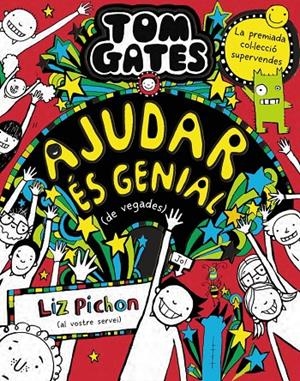 Tom Gates, 20 : Ajudar és genial (de vegades) | 9788413492520 | Pichon, Liz