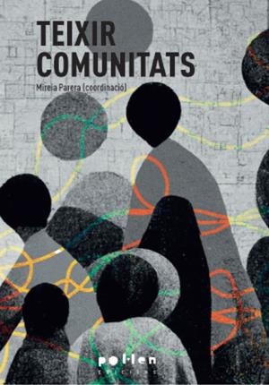 Teixir comunitats | 9788418580833 | AA.DD.