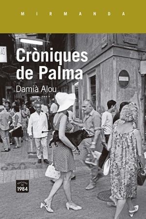 Cròniques de Palma | 9788418858468 | Alou, Damià