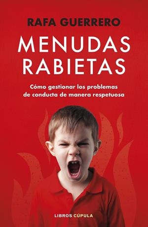 Menudas Rabietas | 9788448036102 | Guerrero, Rafa