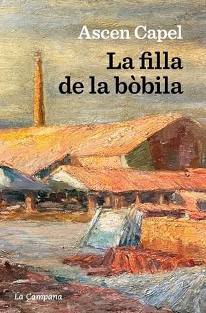 Filla de la bòbila, La | 9788419245281 | Capel, Ascen