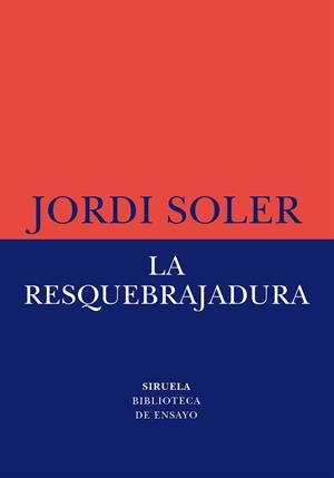 Resquebrajadura, La | 9788419553997 | Soler, Jordi