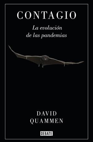 Contagio : La evolución de las pandemias | 9788418006760 | Quammen, David