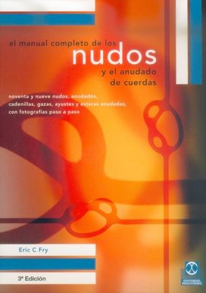 Manual completo de los nudos | 9788480194327 | Fry, Eric C.