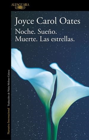 Noche. Sueño. Muerte. Las estrellas | 9788420455556 | Oates, Joyce Carol