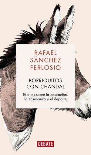 Borriquitos con chándal | 9788419399694 | Sánchez Ferlosio, Rafael