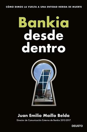Bankia desde dentro | 9788423435715 | Maíllo Belda, Juan Emilio